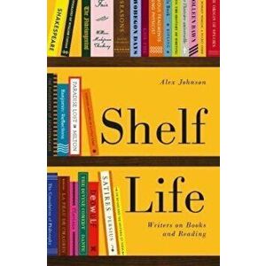 Shelf Life, Hardcover - Alex Johnson imagine