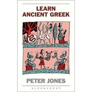 Learn Ancient Greek, Paperback - Peter Jones imagine
