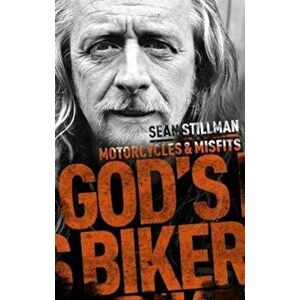 God's Biker, Hardcover - Sean Stillman imagine