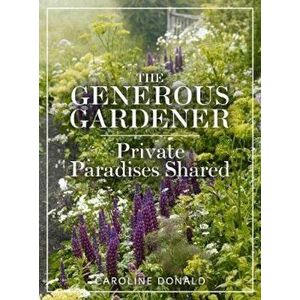 Generous Gardener - Caroline Donald imagine
