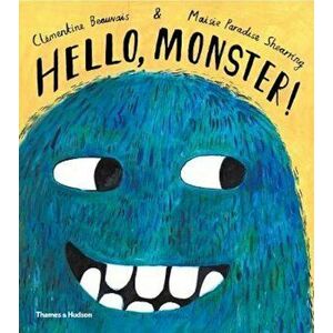Hello, Monster!, Hardcover - Clementine Beauvais imagine