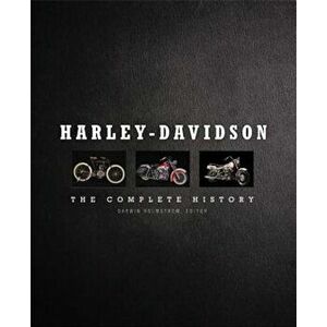 Harley-Davidson: The Complete History, Hardcover - Darwin Holmstrom imagine