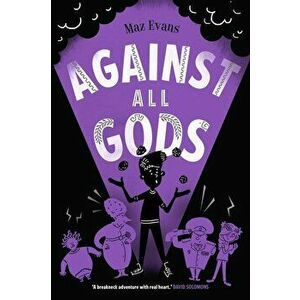 Against All Gods - Maz Evans imagine