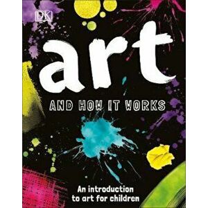 Art and How it Works, Hardcover imagine