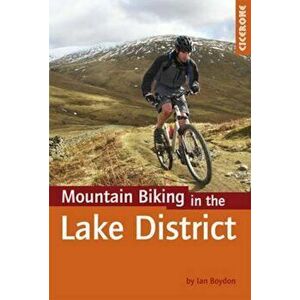 Mountain Biking in the Lake District, Paperback - Ian Boydon imagine