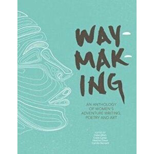 Waymaking - Helen Mort imagine
