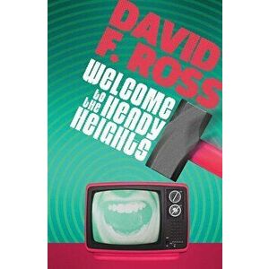 Welcome to the Heady Heights - David F Ross imagine