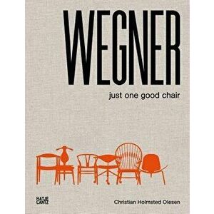 Wegner: Just One Good Chair, Hardcover - Hans Wegner imagine