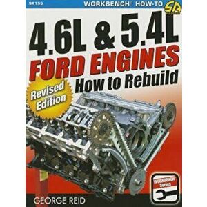 4.6l & 5.4l Ford Engines: How to Rebuild, Paperback - George Reid imagine