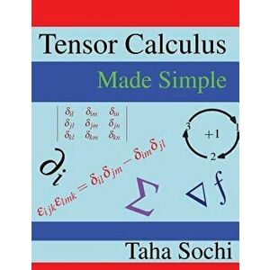 Tensor Calculus Made Simple, Paperback - Sochi, Dr Taha imagine