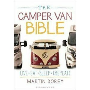 Camper Van Bible, Paperback - Martin Dorey imagine