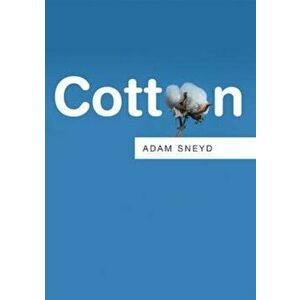 Cotton, Paperback - Adam Sneyd imagine