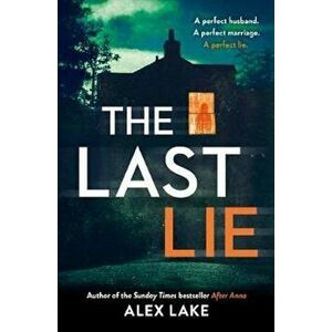 Last Lie, Paperback - Alex Lake imagine