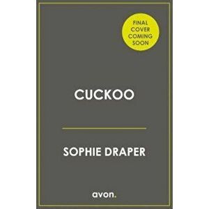 Cuckoo, Paperback - Sophie Draper imagine