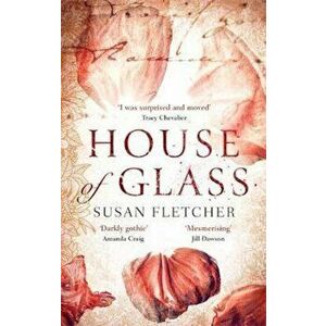 House of Glass, Hardcover - Susan Fletcher imagine