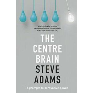 Centre Brain, Paperback - Steve Adams imagine