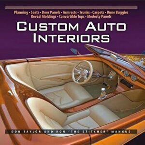 Custom Auto Interiors, Paperback - Don Taylor imagine
