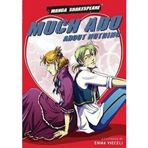 Manga Shakespeare Much Ado About Nothing, Paperback - William Shakespeare imagine