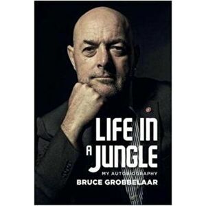 Life in a Jungle - Bruce Grobbelaar imagine
