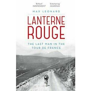 Lanterne Rouge, Paperback - Max Leonard imagine