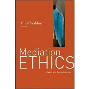 Mediation Ethics, Hardcover - Ellen Waldman imagine