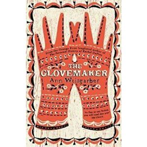 Glovemaker, Hardcover - Ann Weisgarber imagine