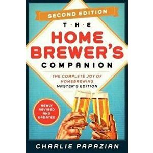 Homebrewer's Companion, Paperback - Charlie Papazian imagine