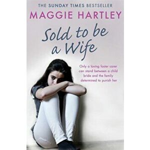 Sold To Be A Wife, Paperback - Maggie Hartley imagine