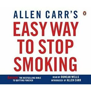 Allen Carr's Easy Way to Stop Smoking, Audio - *** imagine