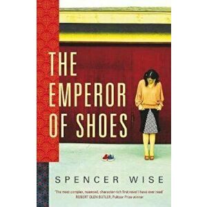 Emperor Of Shoes, Hardcover - Spencer Wise imagine