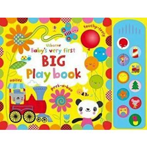 Baby's Very First Big Playbook, Hardcover - Fiona Watt imagine