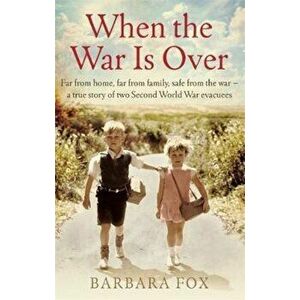 When the War Is Over, Paperback - Barbara Fox imagine