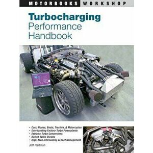 Turbocharging Performance Handbook, Paperback - Jeff Hartman imagine
