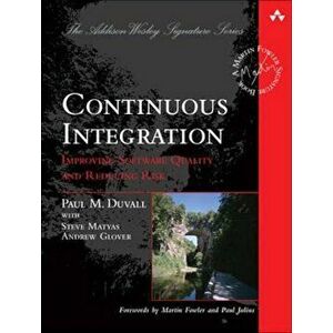 Continuous Integration, Paperback - Paul Duvall imagine