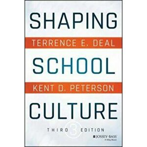 Shaping School Culture, Paperback - Terrence E. Deal imagine
