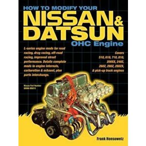 How to Modify Your Nissan & Datsun OHC Engine, Paperback - Frank Honsowetz imagine
