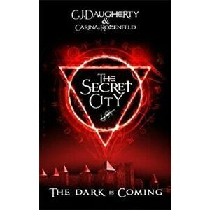 Secret City, Paperback - C J Daugherty imagine