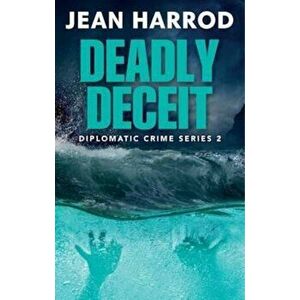 Deadly Deceit, Paperback - Jean Harrod imagine