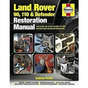 Land Rover 90, 110 And Defender Restoration Manual, Hardcover - Lindsay Porter imagine