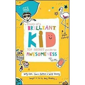 Diary of a Brilliant Kid, Paperback - Andy Cope imagine