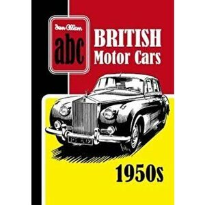 ABC British Motor Cars 1950s, Hardcover - Ian Allan Publishing imagine