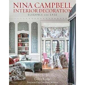 Nina Campbell Interior Decoration, Hardcover - Giles Kime imagine