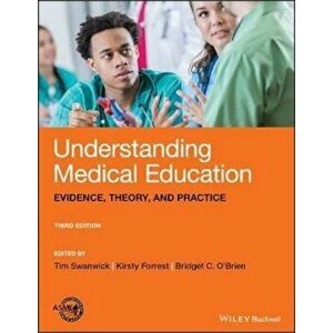 Understanding Medical Education, Paperback - Tim Swanwick imagine