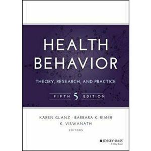 Health Behavior, Hardcover - Karen Glanz imagine