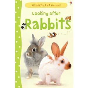 Looking After Rabbits, Hardcover - *** imagine