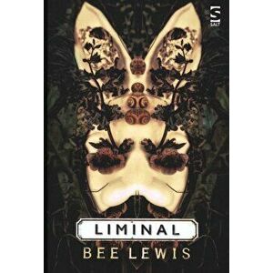 Liminal, Paperback - Bee Lewis imagine