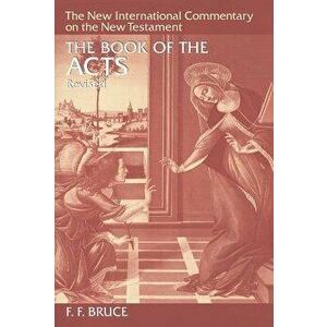 The Book of Acts, Hardcover - F. F. Bruce imagine