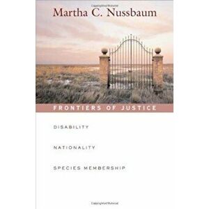 Frontiers of Justice, Paperback - Martha Nussbaum imagine