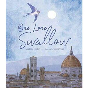 One Lone Swallow, Hardback - Corinne Fenton imagine