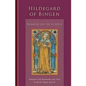 Homilies on the Gospels, Paperback - Hildegardof Bingen imagine